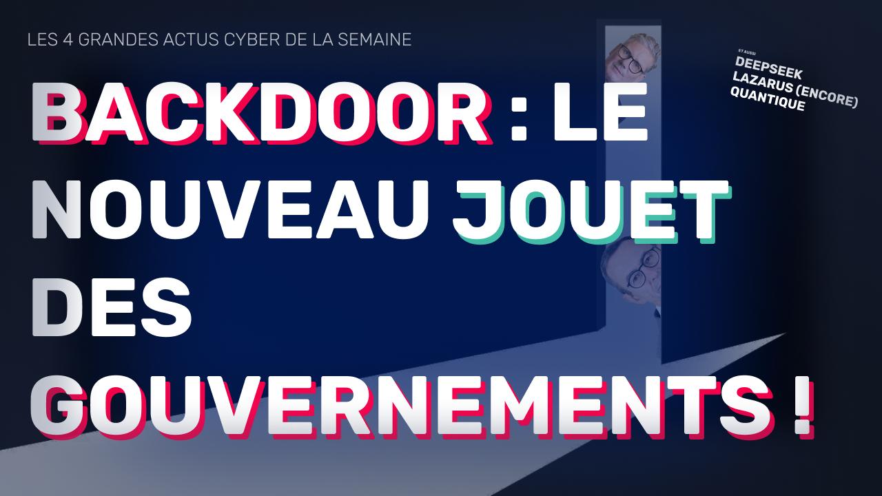 Illustration pour l'article Backdoor : La nouvelle folie des gouvernements